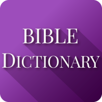 Bible Dictionary & KJV Bible