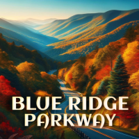 Blue Ridge Parkway Tour Guide