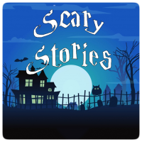 Scary and Ghost Stories