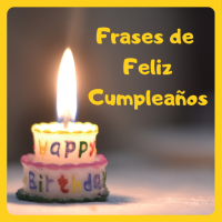 Frases de Feliz Cumpleaños.