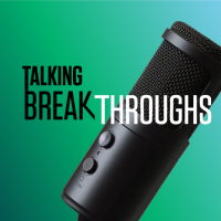 Talking Breakthroughs