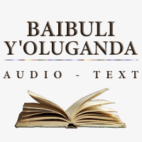 Baibuli Y'Oluganda Audio
