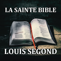 Louis Segond - La Sainte Bible