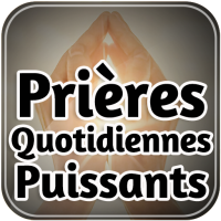 Prières Quotidiennes Puissants