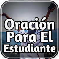 Oración Para El Estudiante