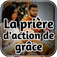 La prière d'action de grâce