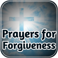 Prayers for Forgiveness