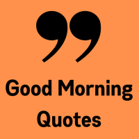 Good Morning Life Quotes