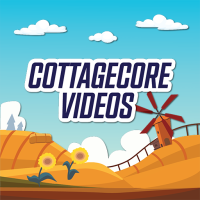 Cottagecore: Aesthetic Videos