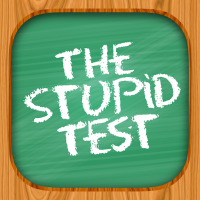 Stupid Test - How Smart Are You?