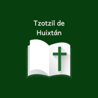 Tzotzil Huixtán Bible